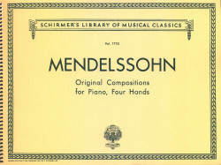 Felix Mendelssohn Bartholdy: Original Compositions (noty na čtyřruční klavír)
