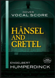 Engelbert Humperdinck: Haensel And Gretel (noty na zpěv, klavír)