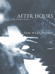 Pam Wedgwood: After Hours - On my Travels (noty na klavír)