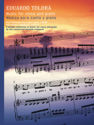 Eduardo Toldra: Music For Voice And Piano (noty na klavír, zpěv)