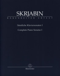 Alexandr Skrjabin: Complete Piano Sonatas I (noty na klavír)