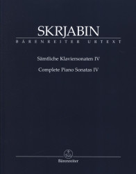 Alexandr Skrjabin: Complete Piano Sonatas IV (noty na klavír)