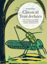 The Piano Player Series: Classical Tear-Jerkers (noty na klavír)