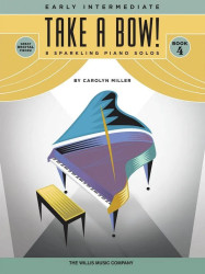 Carolyn Miller: Take a Bow! Book 4 (noty na klavír)