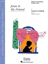 Nancy Faber: Jesus Is My Friend (noty na klavír)