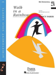 Nancy Faber: Walk in a Rainbow (noty na klavír)