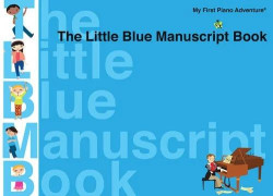 My First Piano Adventures: The Little Blue Manuscript Book (noty na klavír)