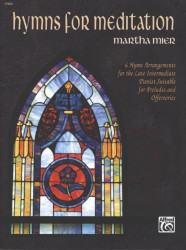 Martha Mier: Hymns For Meditation  (noty na klavír)