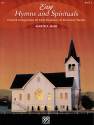 Martha Mier: Easy Hymns & Spirituals 1  (noty na klavír)