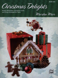 Martha Mier: Christmas Delights 1  (noty na klavír)