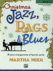 Martha Mier: Christmas Jazz, Rags & Blues 3 (noty na klavír)