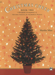 Martha Mier: Christmas Cheer 2  (noty na klavír)