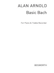 Basic Bach For Treble Recorder (noty na zobcovou flétnu, klavír)
