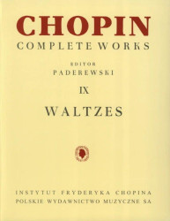 Frédéric Chopin: Complete Works IX - Waltzes (noty na klavír)