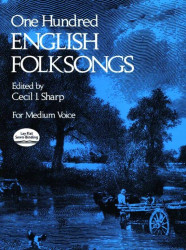 One Hundred English Folksongs for Medium Voice (noty na klavír, zpěv)