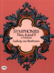Ludwig van Beethoven: Symphonies Nos. 8 And 9 (noty, partitura)