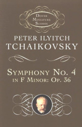 Petr Iljič Čajkovskij: Sinfonia N. 4 Fa M. Op.36 (noty, partitura)