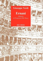 Giuseppe Verdi: Ernani (operní libreto)