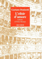 Gaetano Donizetti: L'Elisir D'Amore (operní libreto)