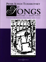 Petr Iljič Čajkovskij: Songs 1 - High Voice (noty na klavír, zpěv)