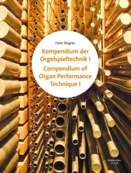Peter Wagner: Compendium of Organ Performance Technique 1&2 (noty na varhany)