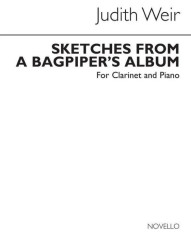 Judith Weir: Sketches From A Bagpiper's Album (noty na klarinet, klavír)