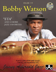Jazz Play-Along 119: Bobby Watson (noty na nástroje C, Eb, Bb, basového klíče)(+audio)