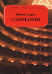 Richard Wagner: Tannhäuser (noty na klavír, zpěv)