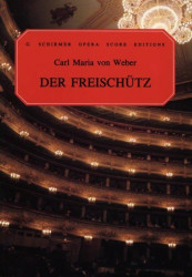Carl Maria von Weber: Der Freischutz (noty na klavír, zpěv)
