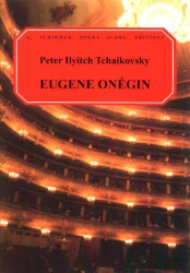 Petr Iljič Čajkovskij: Eugene Onegin (noty na klavír, zpěv)