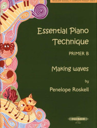 Penelope Roskell: Essential Piano Technique Primer B: Making waves (noty na klavír)